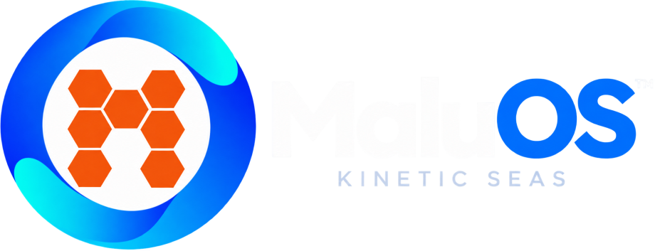MaluOS™ — Kinetic Seas